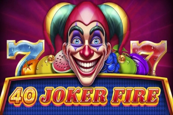 Cover des Slots 40 Joker Fire
